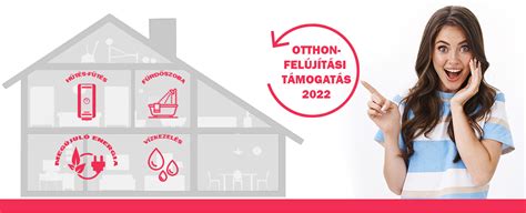 otthonfelujitasi tamogatas 2022